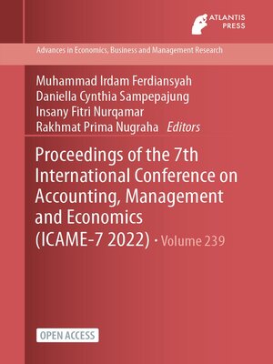 cover image of Proceedings of the 7th International Conference on Accounting, Management and Economics (ICAME-7 2022)